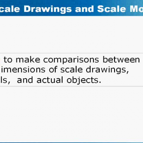 5.8 Scale Drawing and Scale Models