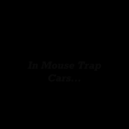 Mouse trap car dale troy josh
