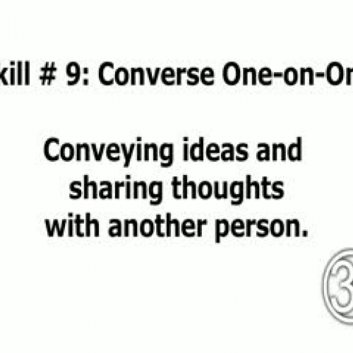 Skill 9: Converse One-on-One