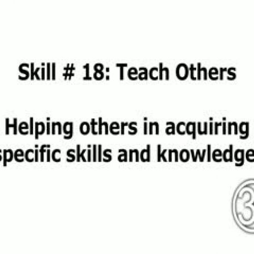 Skill 18: Teach Others