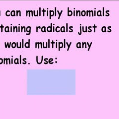 6-4 Binomials Containing Radicals