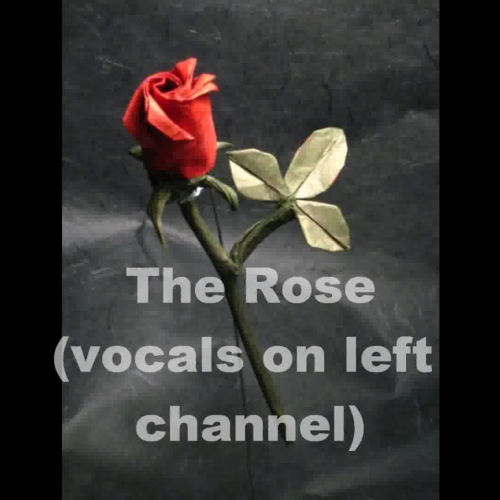 The Rose (lyrics, w &amp; wo/vocals)
