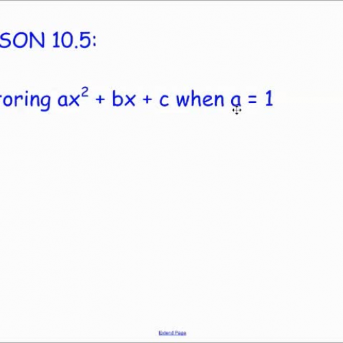 Honors Algebra: 10.5 (Part 1): Factoring ax2+