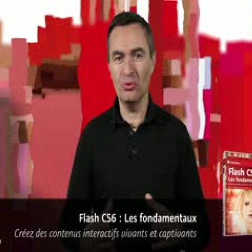 video2brain - Flash CS6 : Les fondamentaux