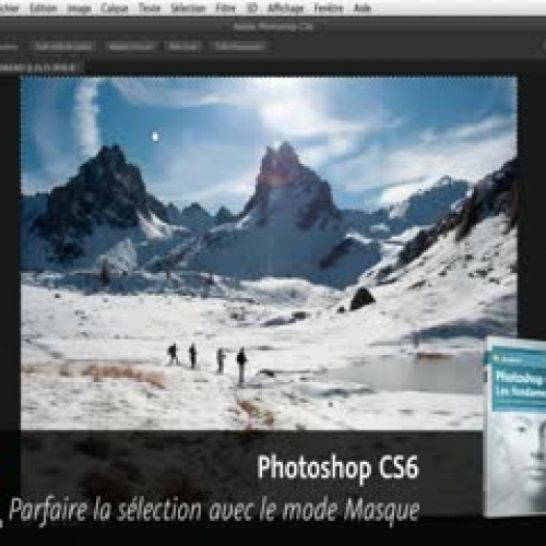 Adobe Photoshop CS6 : Parfaire la sélection a