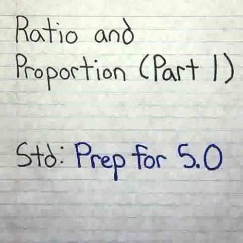 Ratio and Proportions (Part 1)