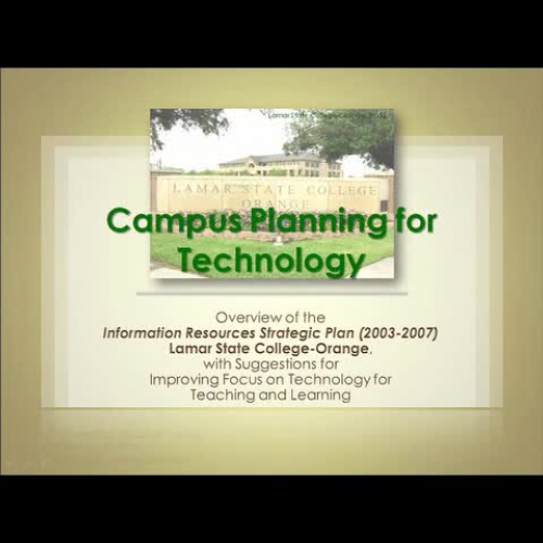 Campus Planning for Technology