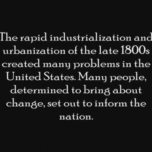 Progressive Goals and Muckrakers Part 1