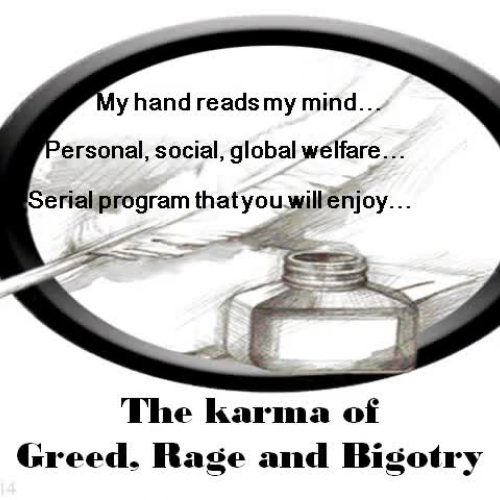 My hand reads my mind - 14 The karma of greed