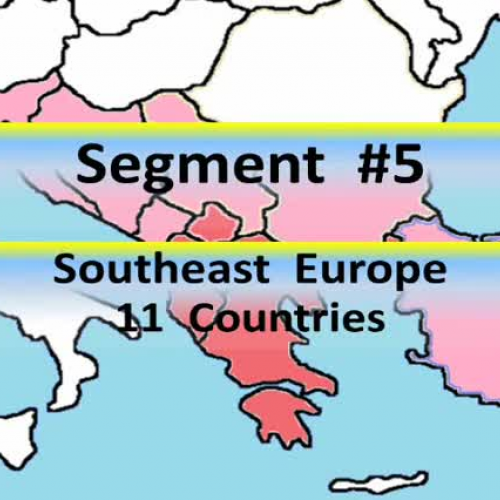 Segment 5 -  11 Southeast European Countries 