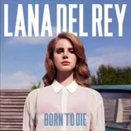 born to die full