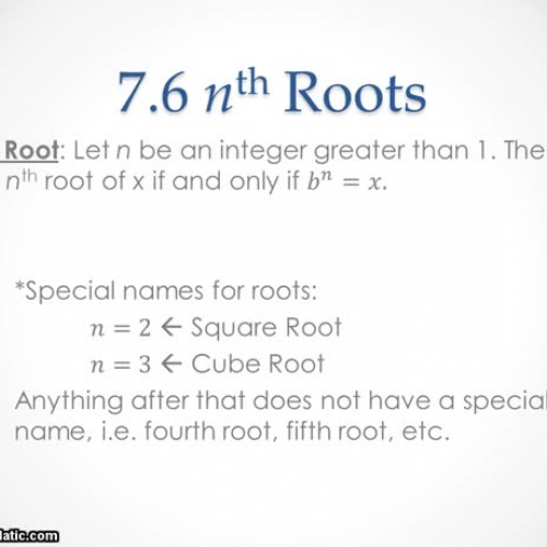 7.6 Nth Roots (Video #1)