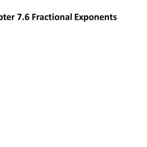 Chapter 7.6 Fractional Exponents