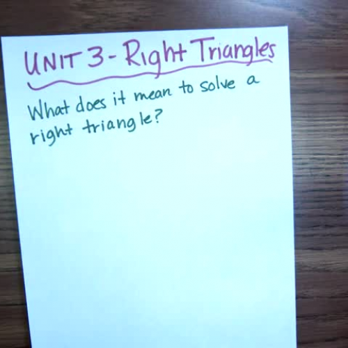 Unit 3- Methods to Solve a Right Triangle