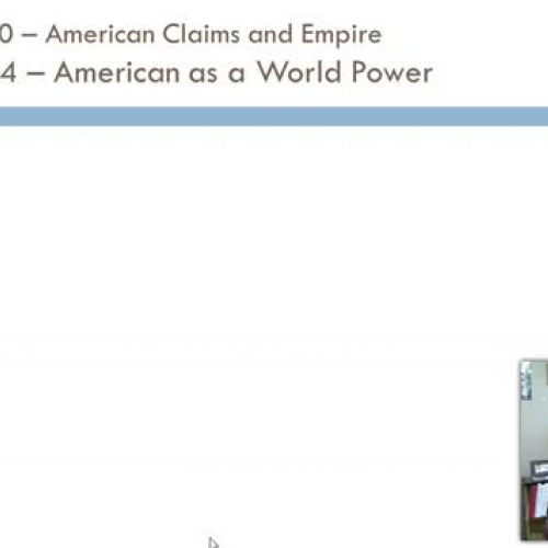 Ch. 10, Sec. 4 America as a World Power