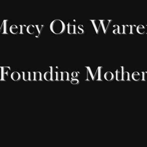 Mercy Otis Warren: Founding Mother