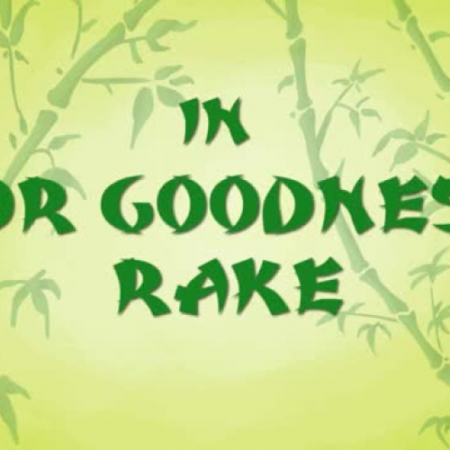 For Goodness Rake