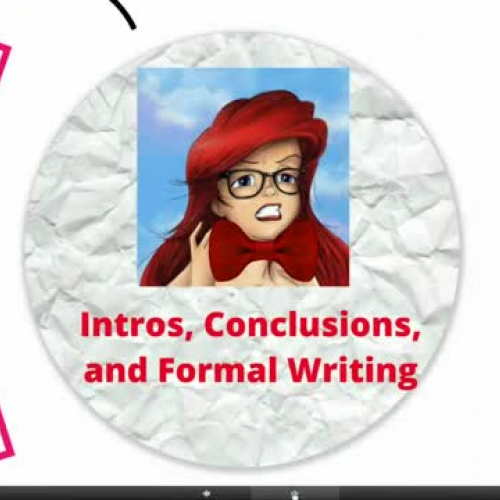 Intros, Conclusions, and Formal Writing