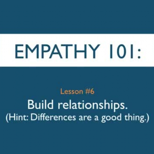 Empathy 101_ Build relationships. (Hint_ Diff