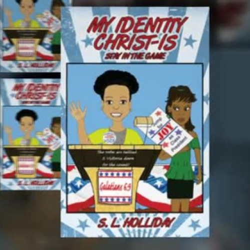 S.L. Holliday- My Identity Christ-is