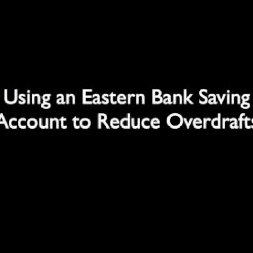 Reducing Overdrafts with Eastern Bank Savings