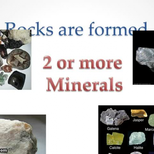 Objective 72 and 73 Rocks and minerals