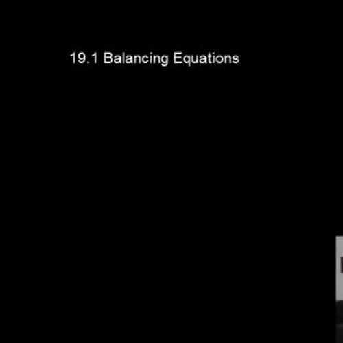 19.1 - Balancing Equations