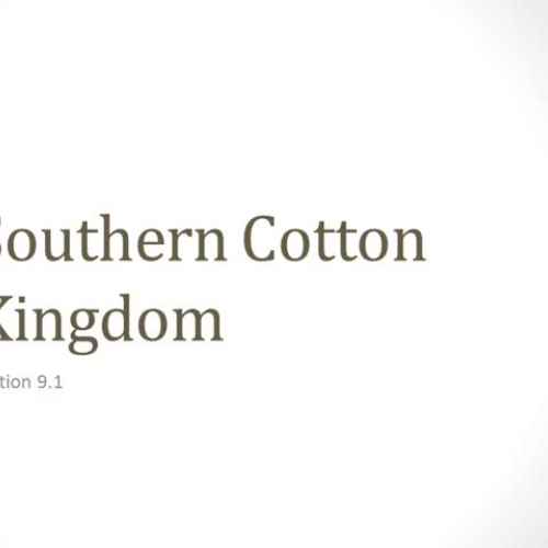 Southern Cotton Kingdom lecture