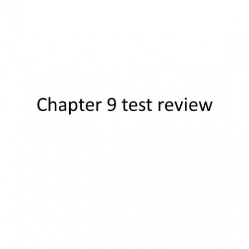 Chapter 9 test review