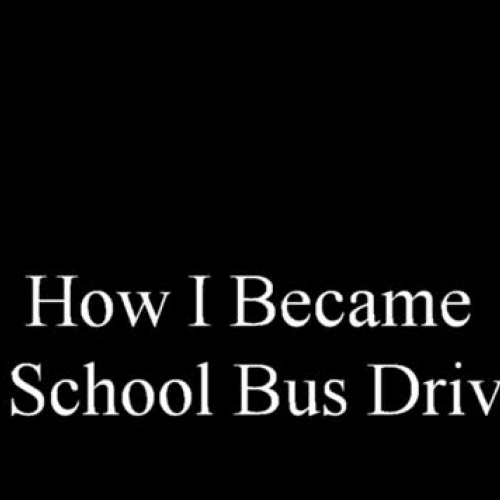 How I Became a School Bus Driver