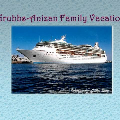 Grubbs-Anizan Family Vacation