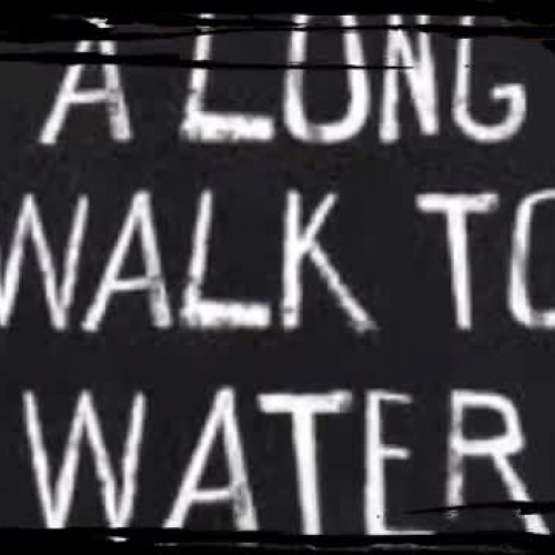 A long walk to water