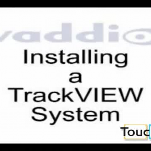 Vaddio TrackVIEW Installation