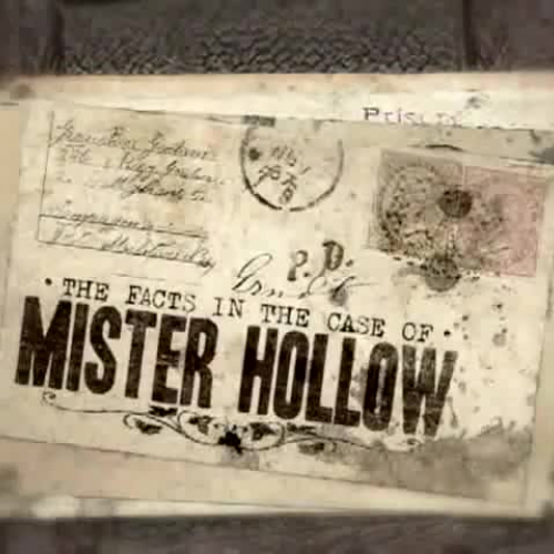 The Facts in the Case of Mister Hollow-Full