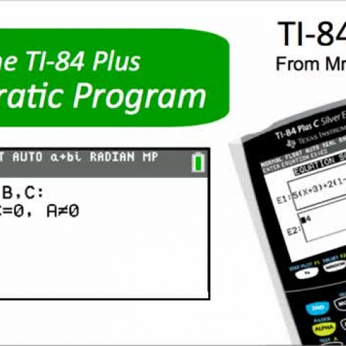 Quadratic Equations on the TI-84+
