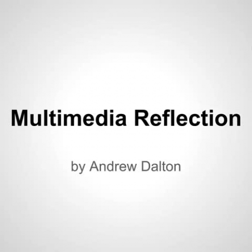 multimedia reflection
