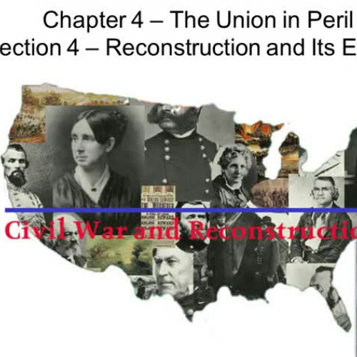 Ch. 4, Sec. 4 Reconstruction (following the C