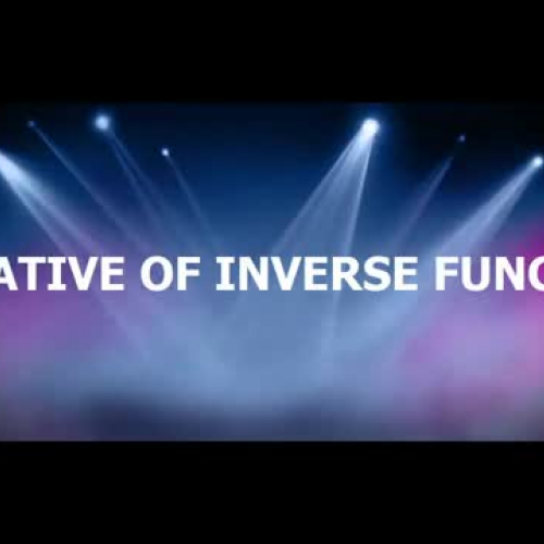 DERIVATIVE OF INVERSE FUNCTIONS
