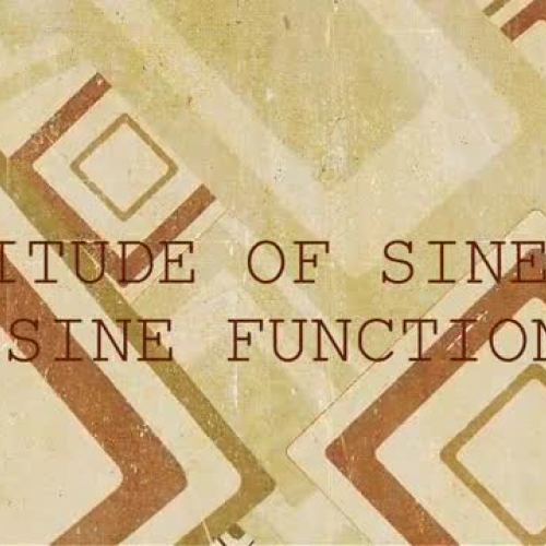 01 AMPLITUDE OF SINE AND COSINE FUNCTIONS