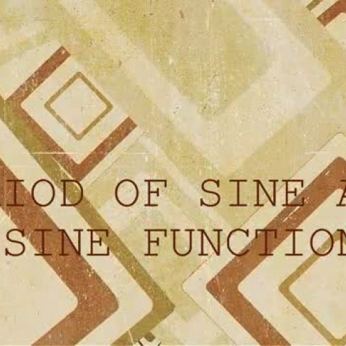 01 PERIOD OF SINE AND COSINE FUNCTIONS