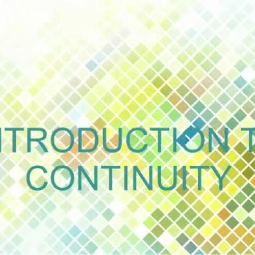 INTRODUCTION TO CONTINUITY