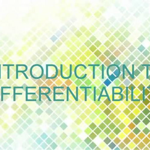 INTRODUCTION TO DIFFERENTIABILITY
