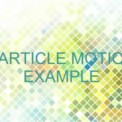 PARTICLE MOTION EXAMPLE