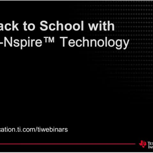 T? Webinar: Back to School with TI-Nspire? Te