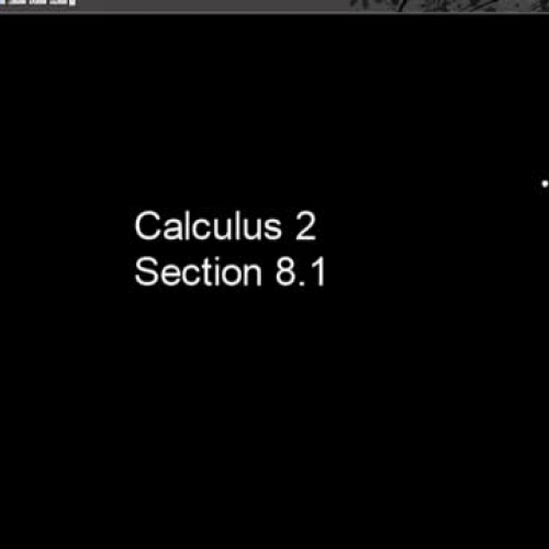 Calculus 2: Section 8.1