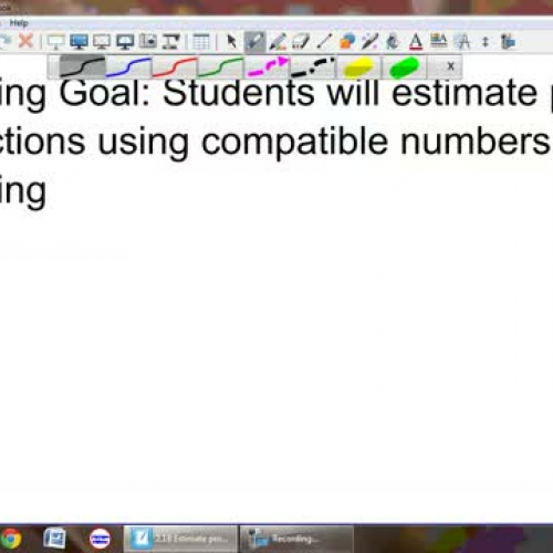 2.1B Estimating Product of Fractions - Mrs. N