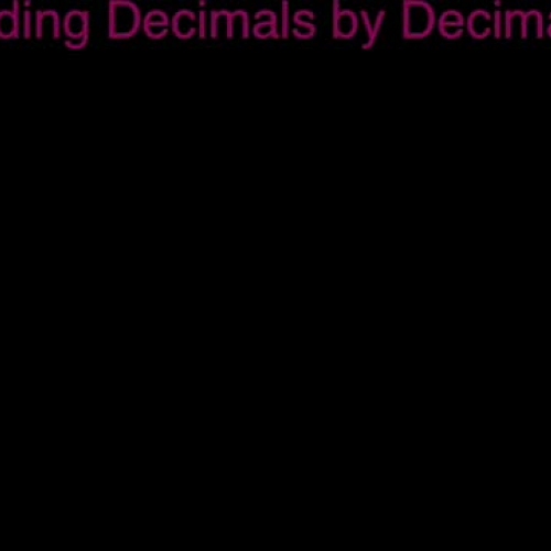 Dividing Decimals by Decimals