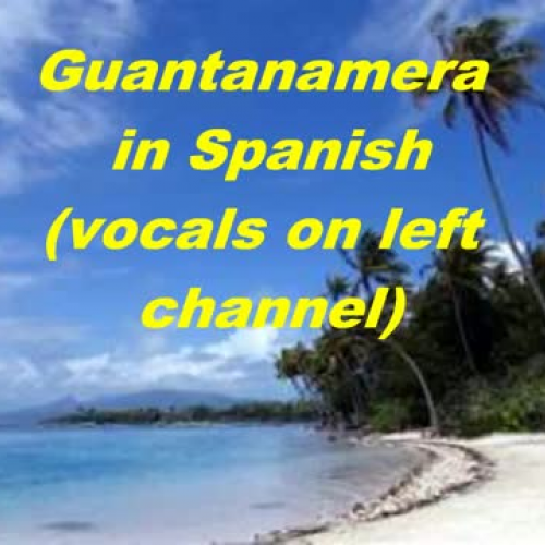 Guantanamera in Spanish (vocals on left chann