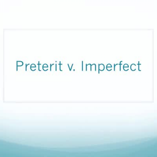 Probe_Preterite v. Imperfect - Spanish 3