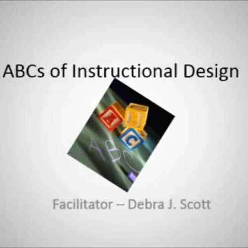 The ABCs of Instructional Design: Lecture ? S